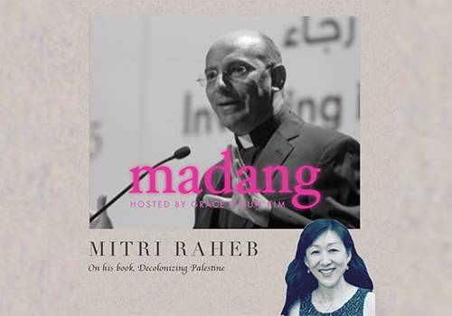 Episode 34: Theologian Mitri Raheb, author of Decolonizing Palestine