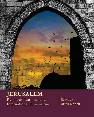 Jerusalem: Religious, National and International Dimensions