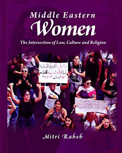 Middle Eastern Women: The Intersection of Law, Culture and Religion