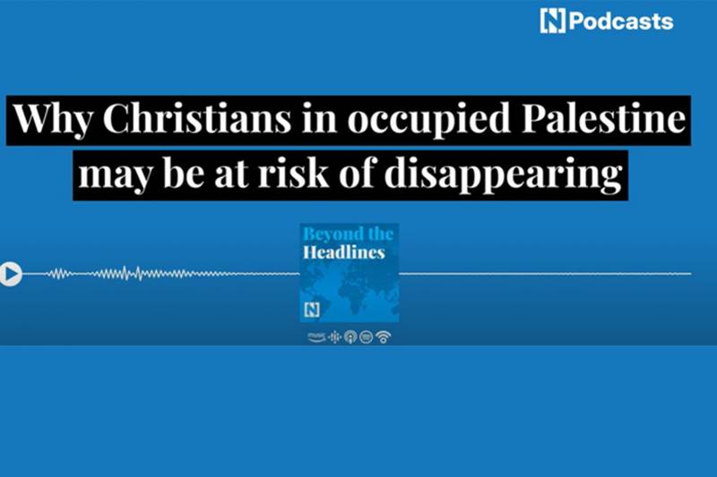 Why Christians in occupied Palestine may be at risk of disappearing